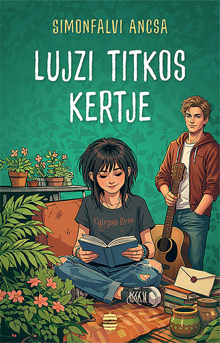 Lujzi ​titkos kertje