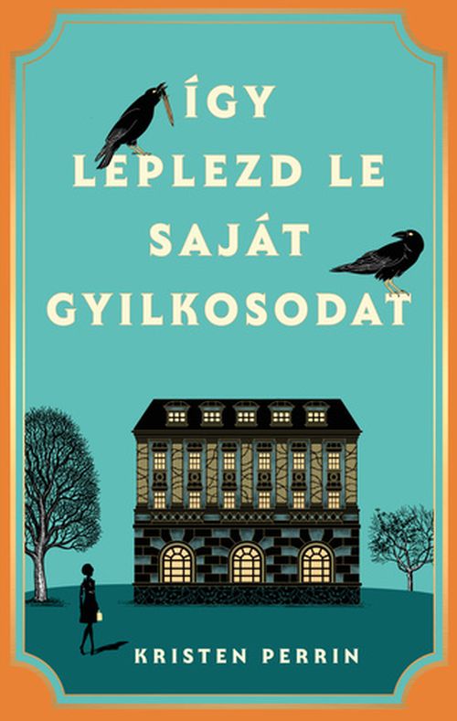 Így ​leplezd le a saját gyilkosodat