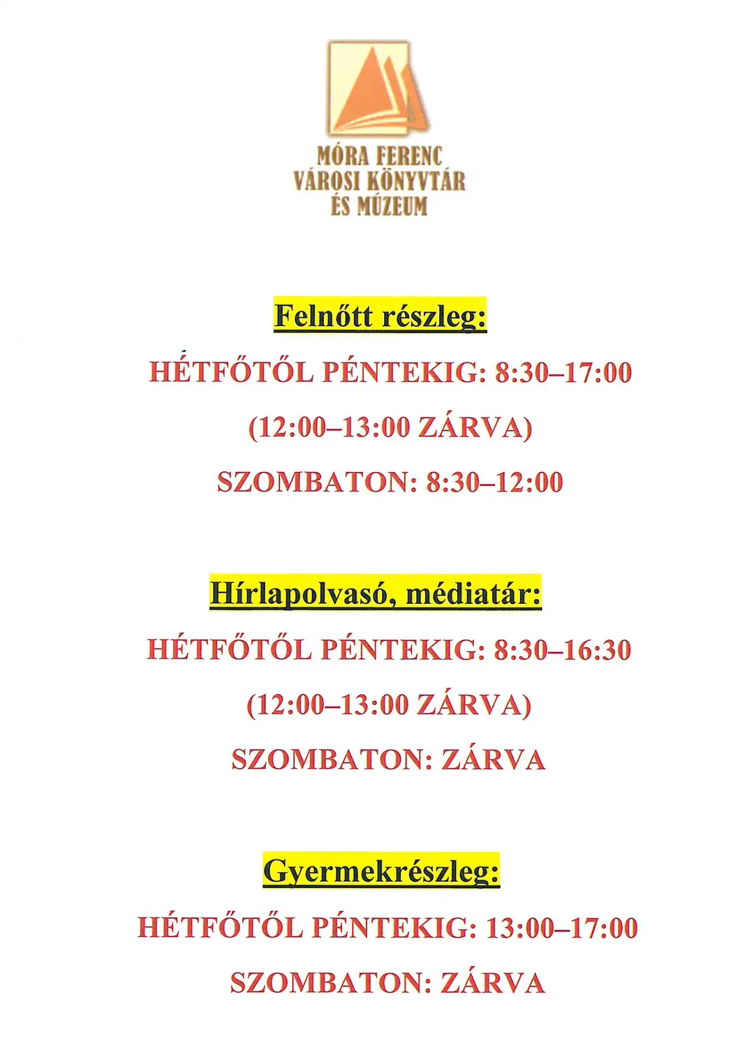 Változott a Móra Ferenc Városi Könyvtár felnőtt részlegének nyitvatartása