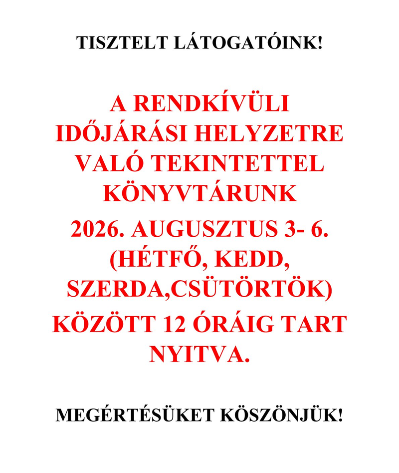 Rendkívüli nyitvatartás a hőségriadó miatt